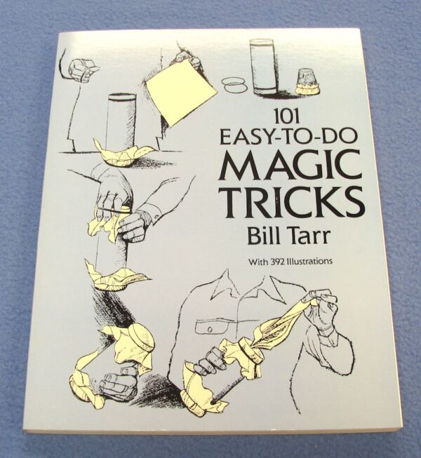 101 easy to do magic tricks by bill tarr