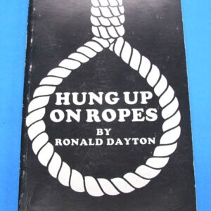 card tricks off the beaten path & hung up on ropes by ronald dayton