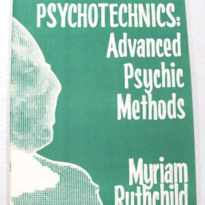 psychotechnics: advanced psychic methods (myriam ruthchild)