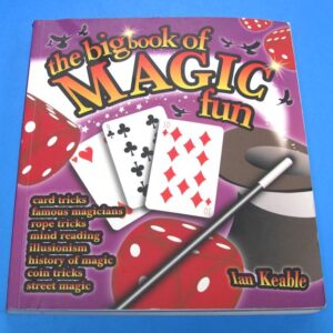 the big book of magic fun by ian keable